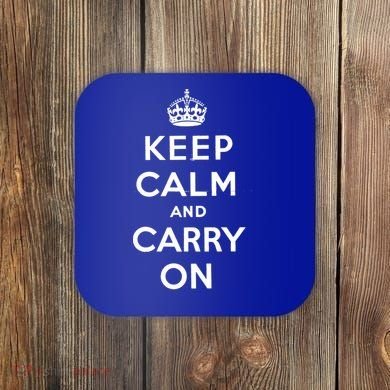 Keep Calm And Carry On Poster Vintage Gift Coaster