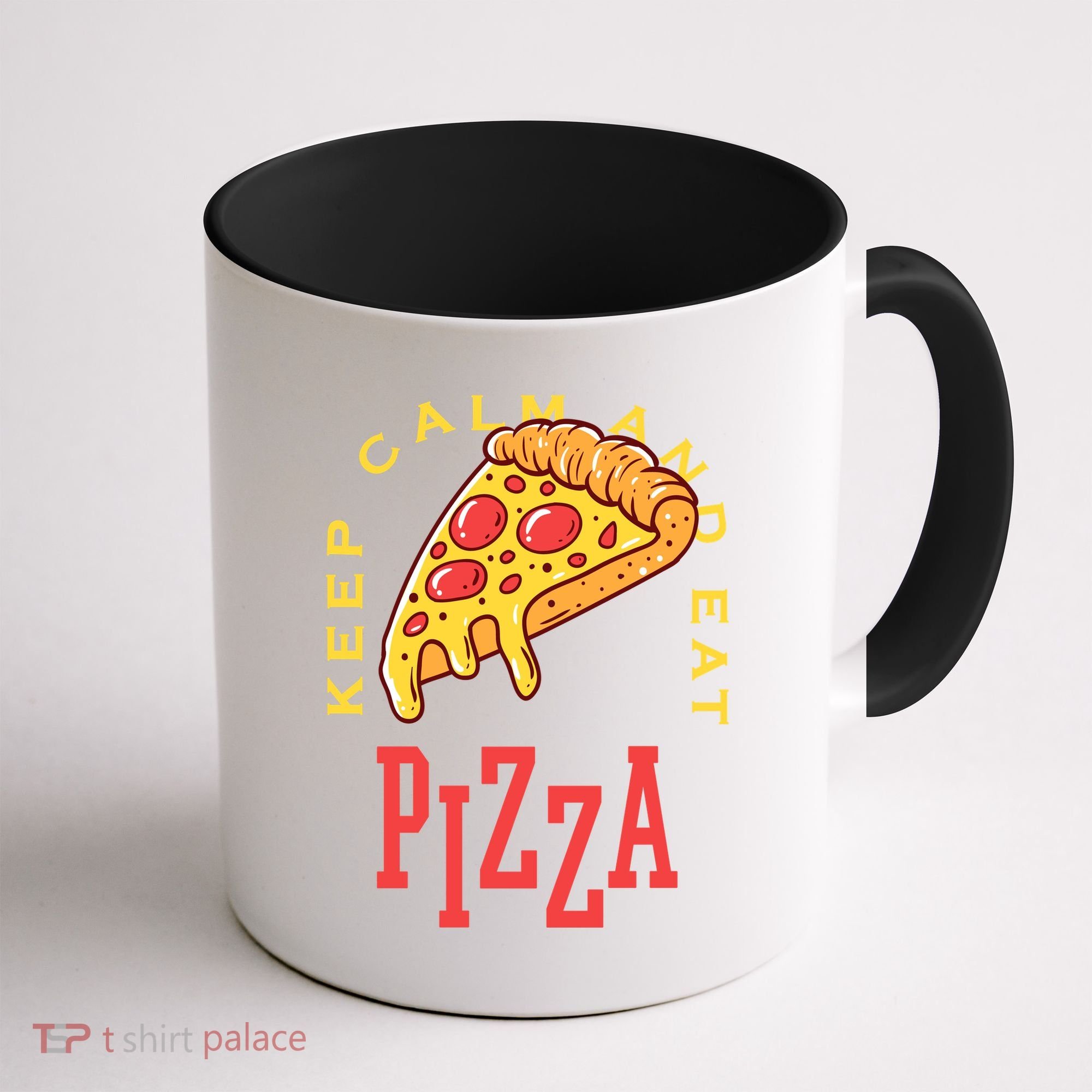Keep Calm And Eat Pizza Funny Coffee Mug