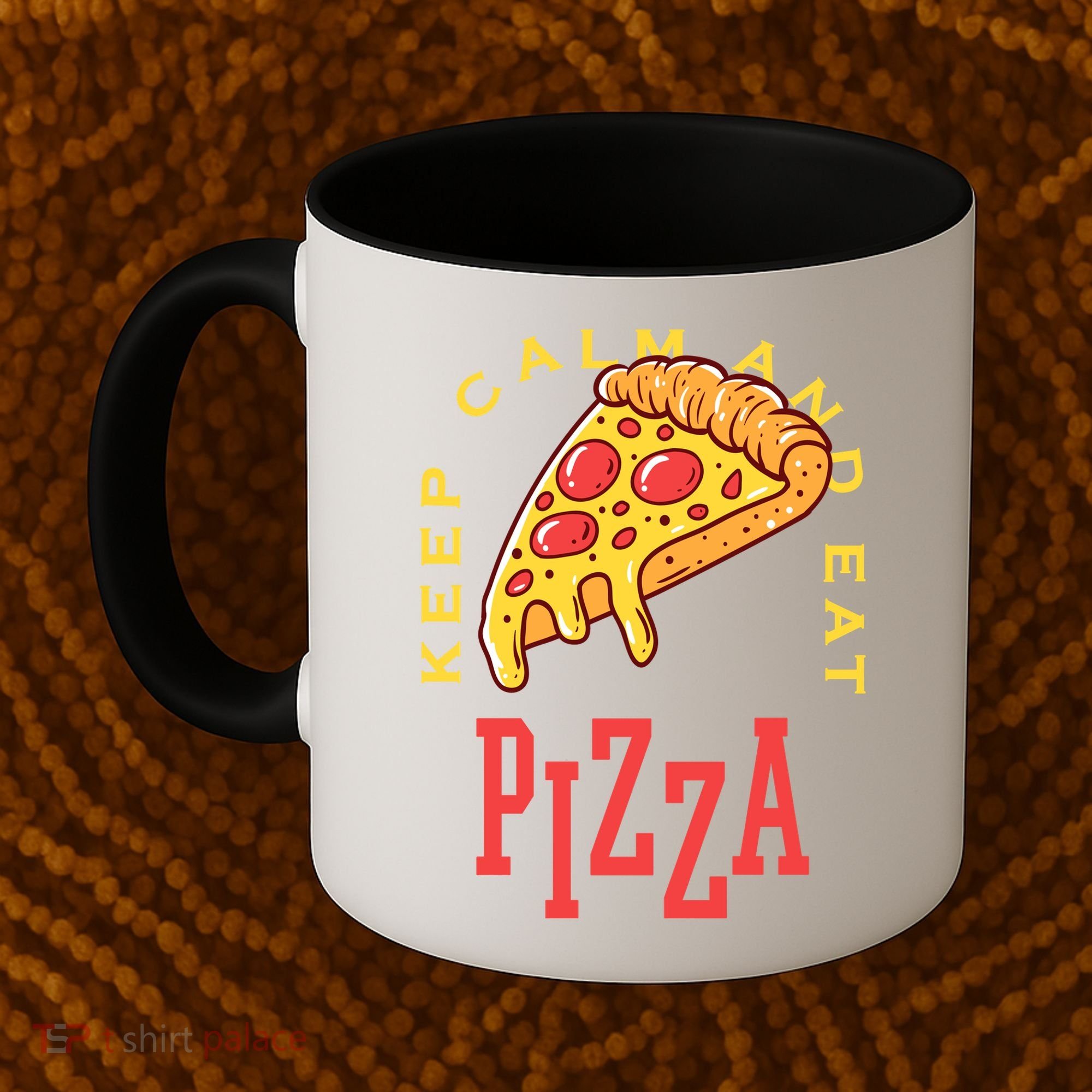 Keep Calm And Eat Pizza Funny Coffee Mug