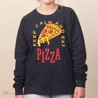 Keep Calm And Eat Pizza Funny Women's Sweatshirt thumb 0