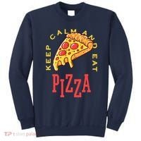Keep Calm And Eat Pizza Funny Sweatshirt thumb 0