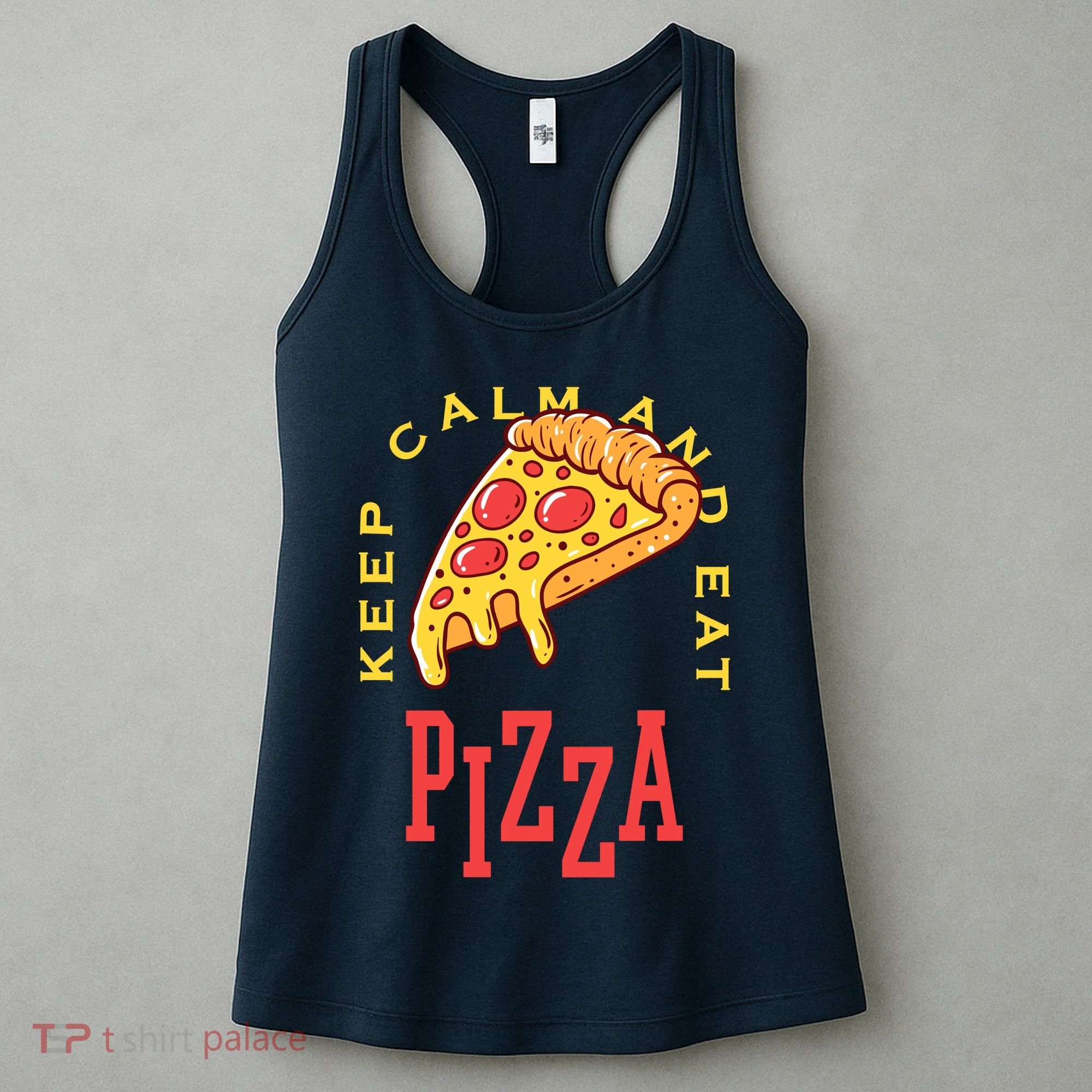 Keep Calm And Eat Pizza Funny Women's Tank Top