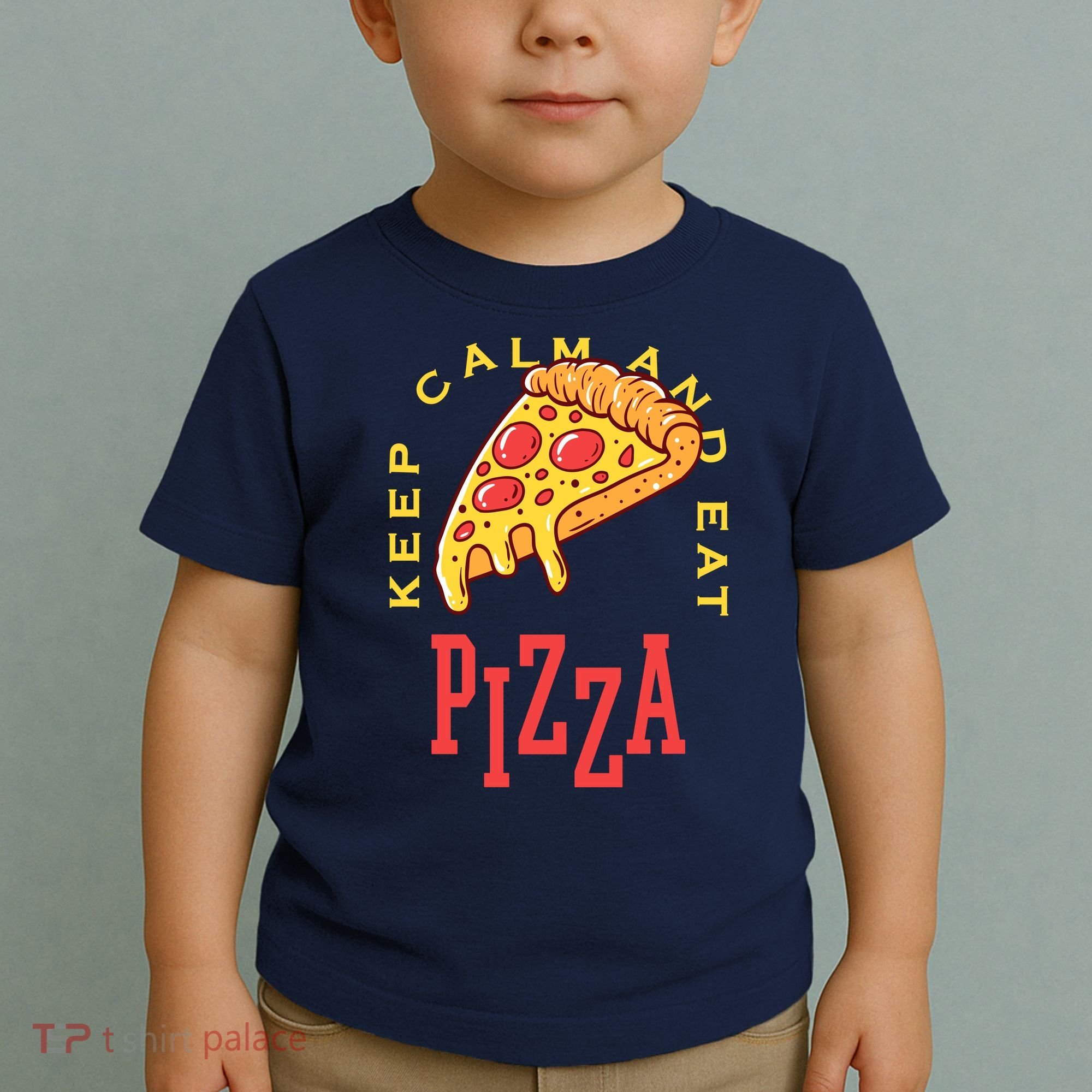 Keep Calm And Eat Pizza Funny Toddler T-Shirt