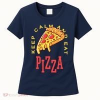 Keep Calm And Eat Pizza Funny Women's T-Shirt thumb 0