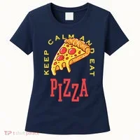 Keep Calm And Eat Pizza Funny Women's T-Shirt thumb 0