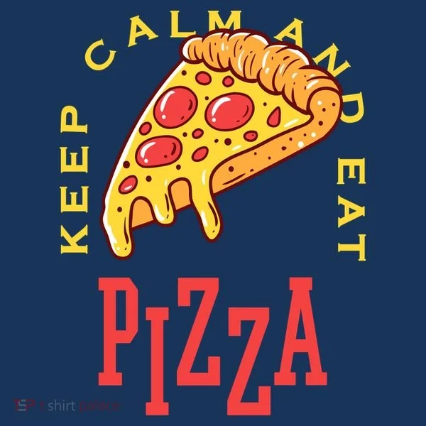 Keep Calm And Eat Pizza Funny Women's T-Shirt