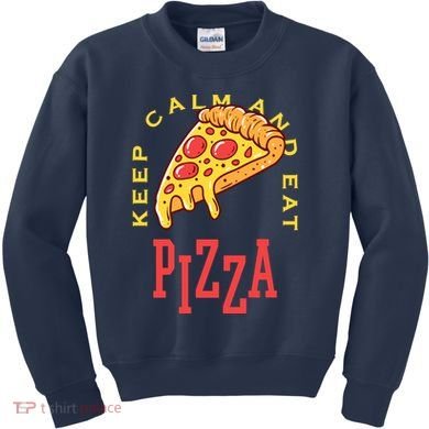 Keep Calm And Eat Pizza Funny Kids Sweatshirt