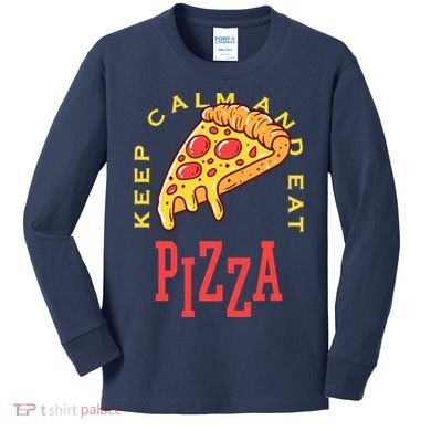 Keep Calm And Eat Pizza Funny Kids Long Sleeve Shirt