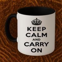 Keep Calm And Carry On Gift Coffee Mug thumb 2