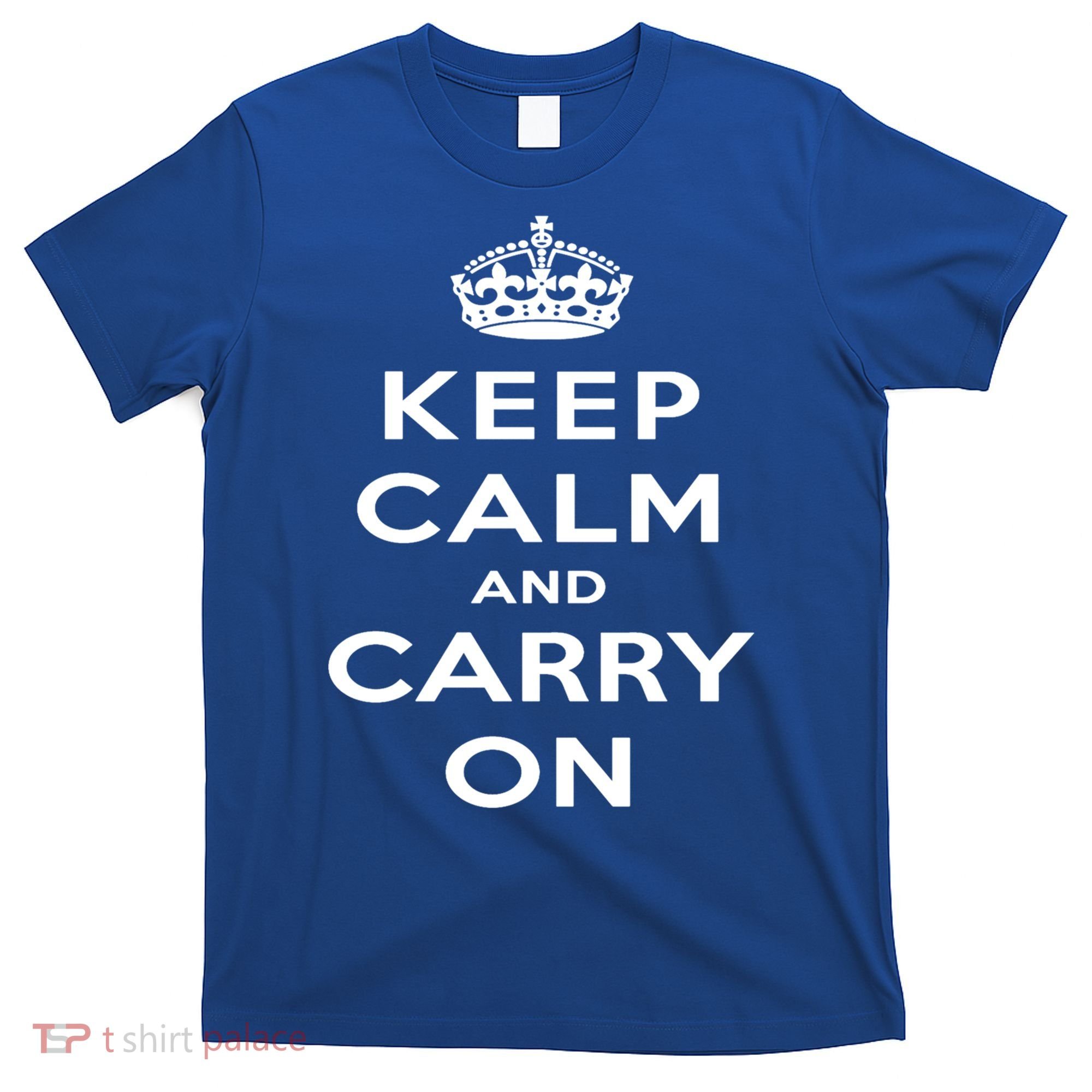 Keep Calm And Carry On Gift T-Shirt