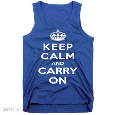 Keep Calm And Carry On Gift Tank Top