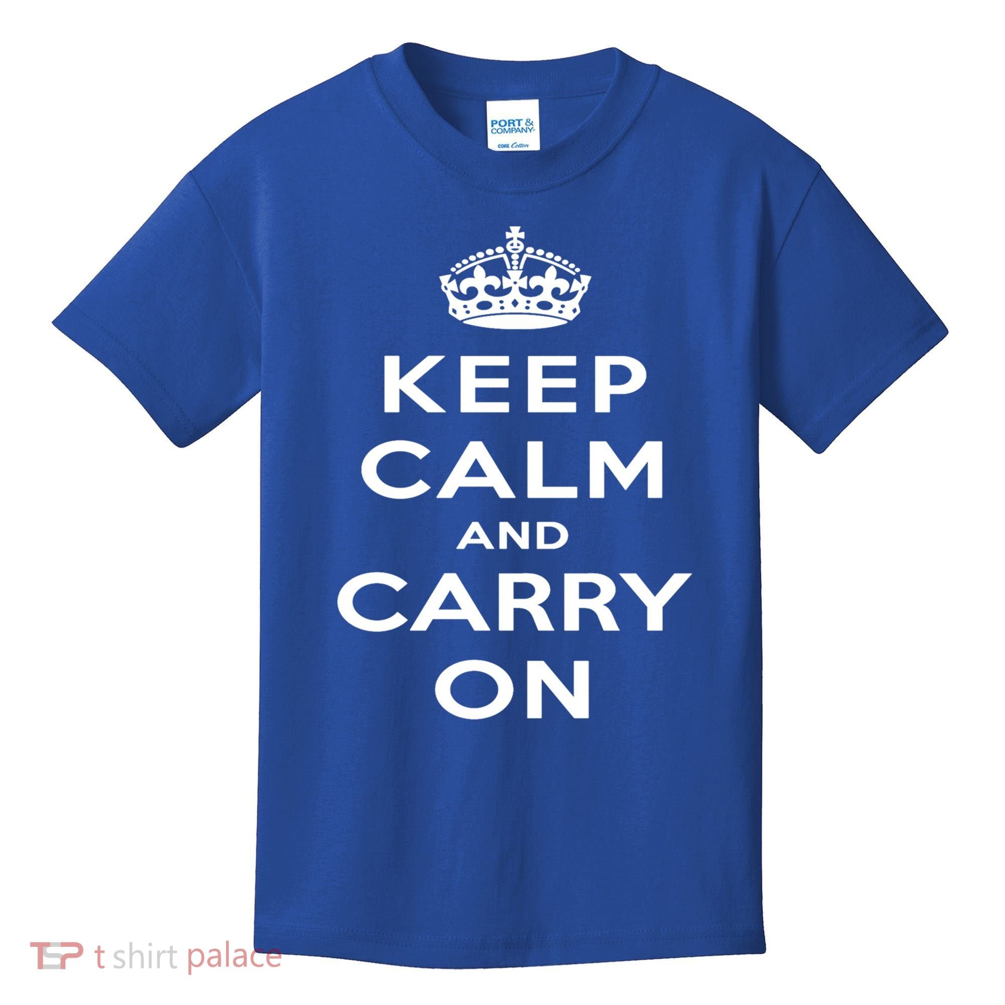 Keep Calm And Carry On Gift Kids T-Shirt