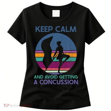 Keep Calm And Avoid Getting A Concussion Retro Color Guard Women's T-Shirt
