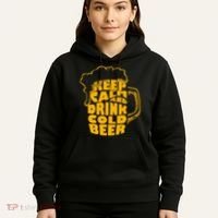 Keep Calm And Drink Cold Beer Hoodie thumb 5