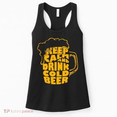 Keep Calm And Drink Cold Beer Women's Tank Top