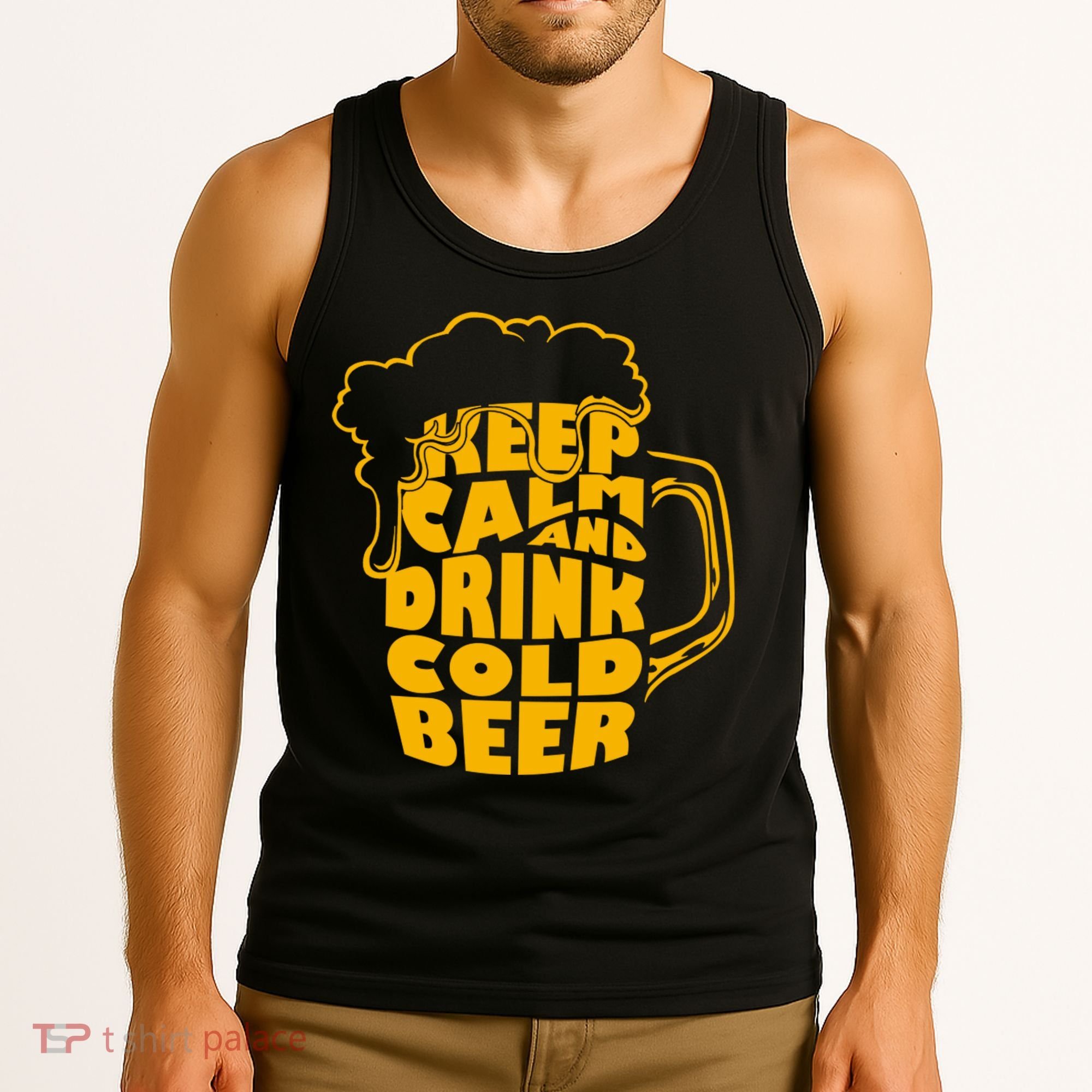 Keep Calm And Drink Cold Beer Tank Top
