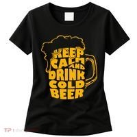 Keep Calm And Drink Cold Beer Women's T-Shirt thumb 0