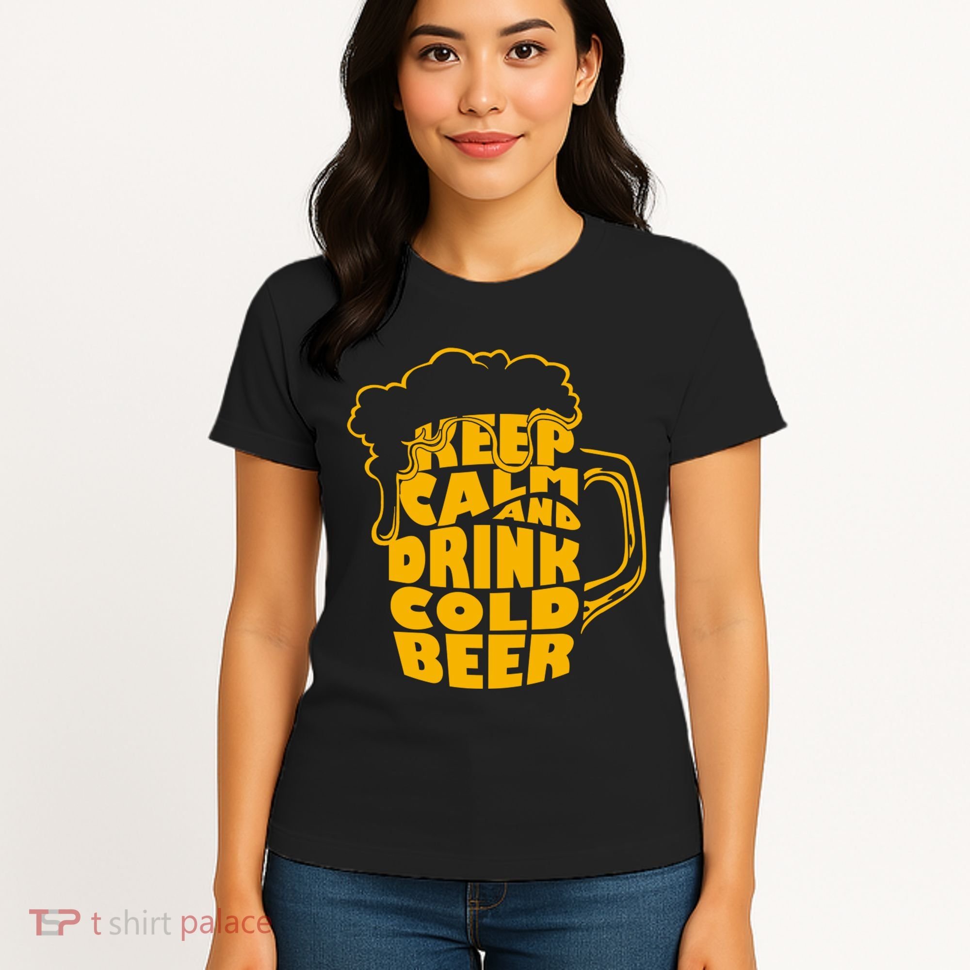 Keep Calm And Drink Cold Beer Women's T-Shirt