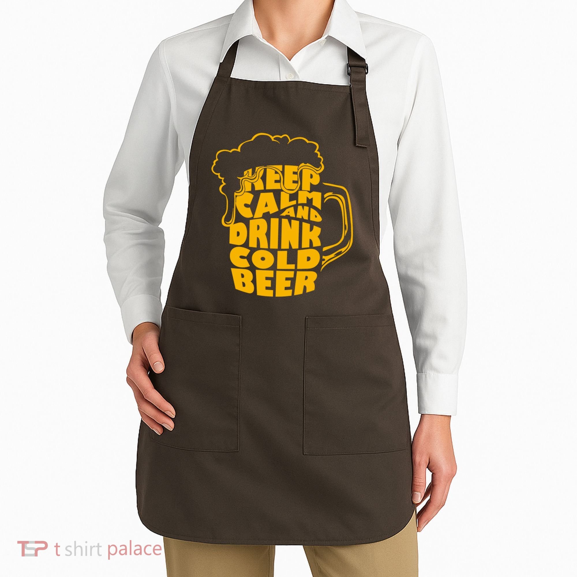 Keep Calm And Drink Cold Beer Apron