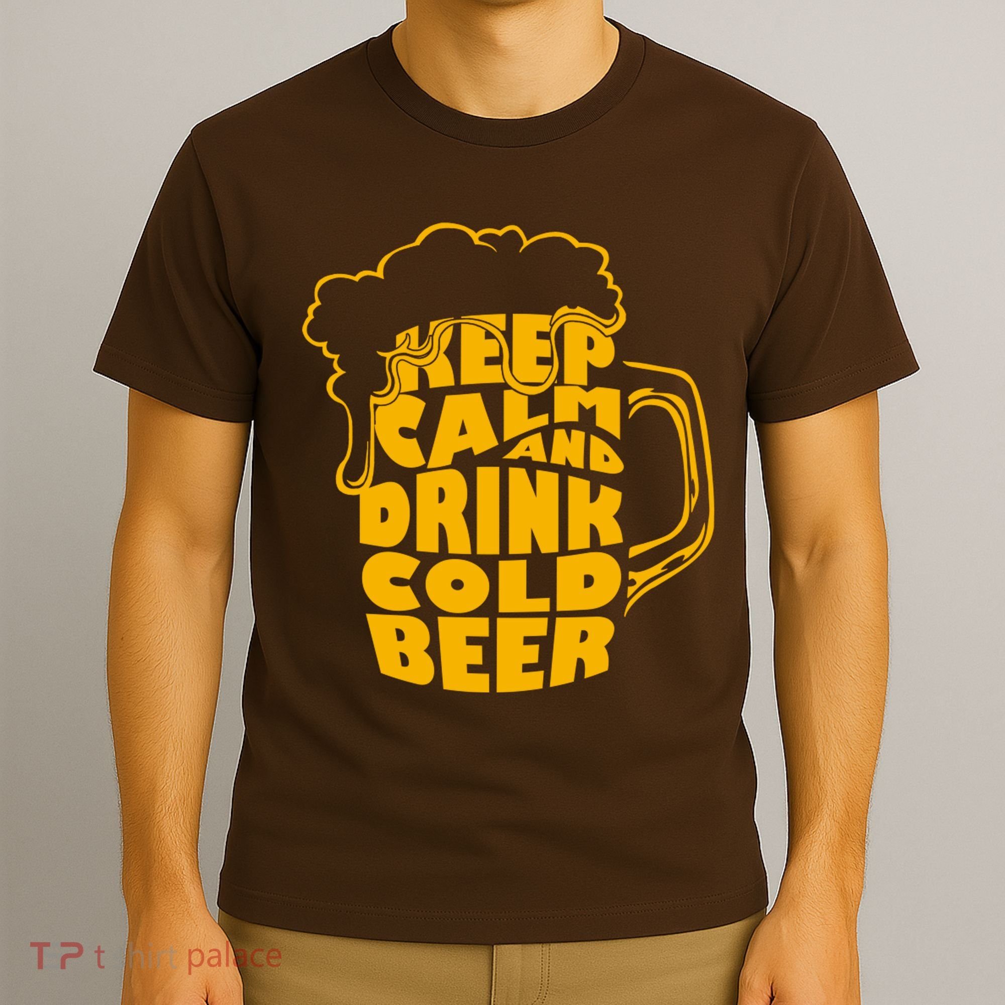 Keep Calm And Drink Cold Beer T-Shirt