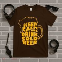Keep Calm And Drink Cold Beer T-Shirt thumb 5