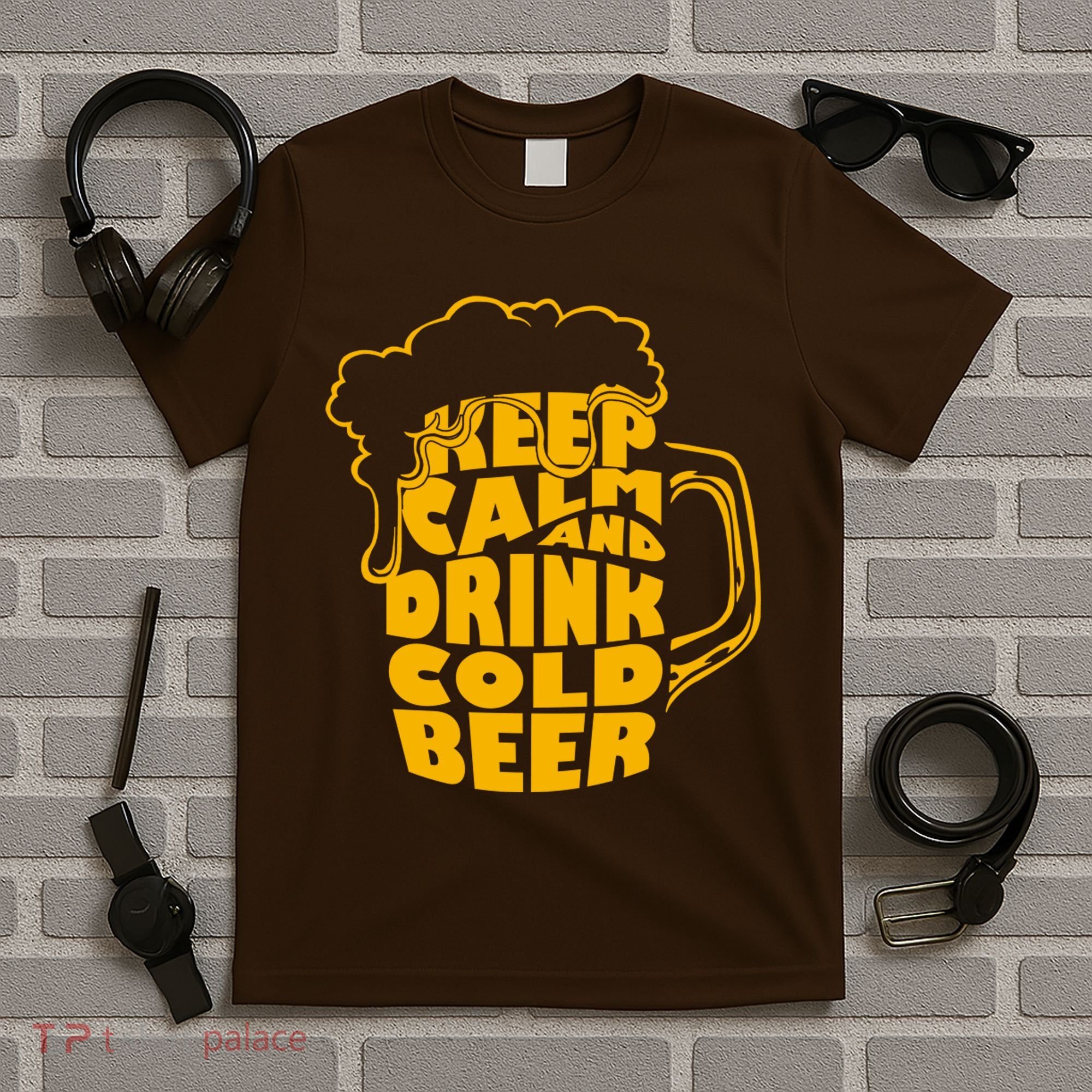 Keep Calm And Drink Cold Beer T-Shirt