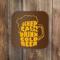 Keep Calm And Drink Cold Beer Coaster thumb 0