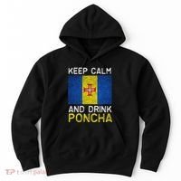 Keep Calm And Drink Poncha Madeira Portugal Hoodie thumb 0