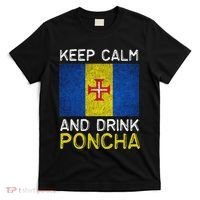 Keep Calm And Drink Poncha Madeira Portugal T-Shirt thumb 0