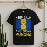 Keep Calm And Drink Poncha Madeira Portugal T-Shirt thumb 2