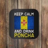 Keep Calm And Drink Poncha Madeira Portugal Coaster thumb 0