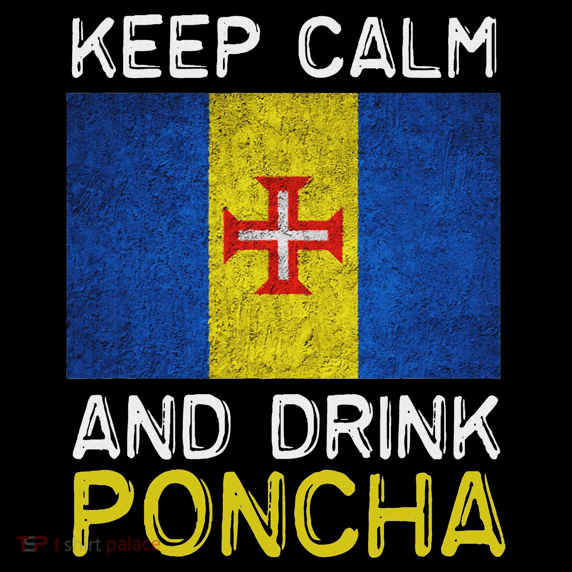 Keep Calm And Drink Poncha Madeira Portugal Women's Hoodie
