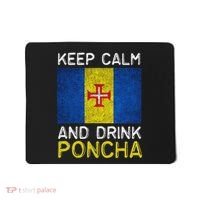 Keep Calm And Drink Poncha Madeira Portugal Mousepad thumb 0