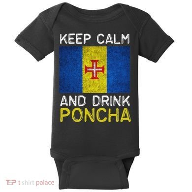 Keep Calm And Drink Poncha Madeira Portugal Baby Bodysuit