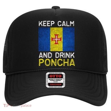 Keep Calm And Drink Poncha Madeira Portugal Hat