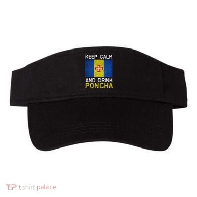 Keep Calm And Drink Poncha Madeira Portugal Visor