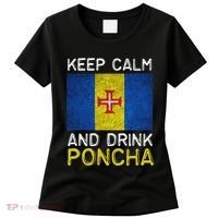 Keep Calm And Drink Poncha Madeira Portugal Women's T-Shirt thumb 0