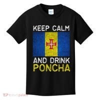 Keep Calm And Drink Poncha Madeira Portugal Kids T-Shirt thumb 0