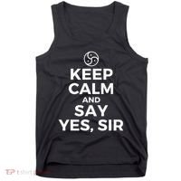 Keep Calm And Say Yes Sir Bdsm Kink Tank Top thumb 0