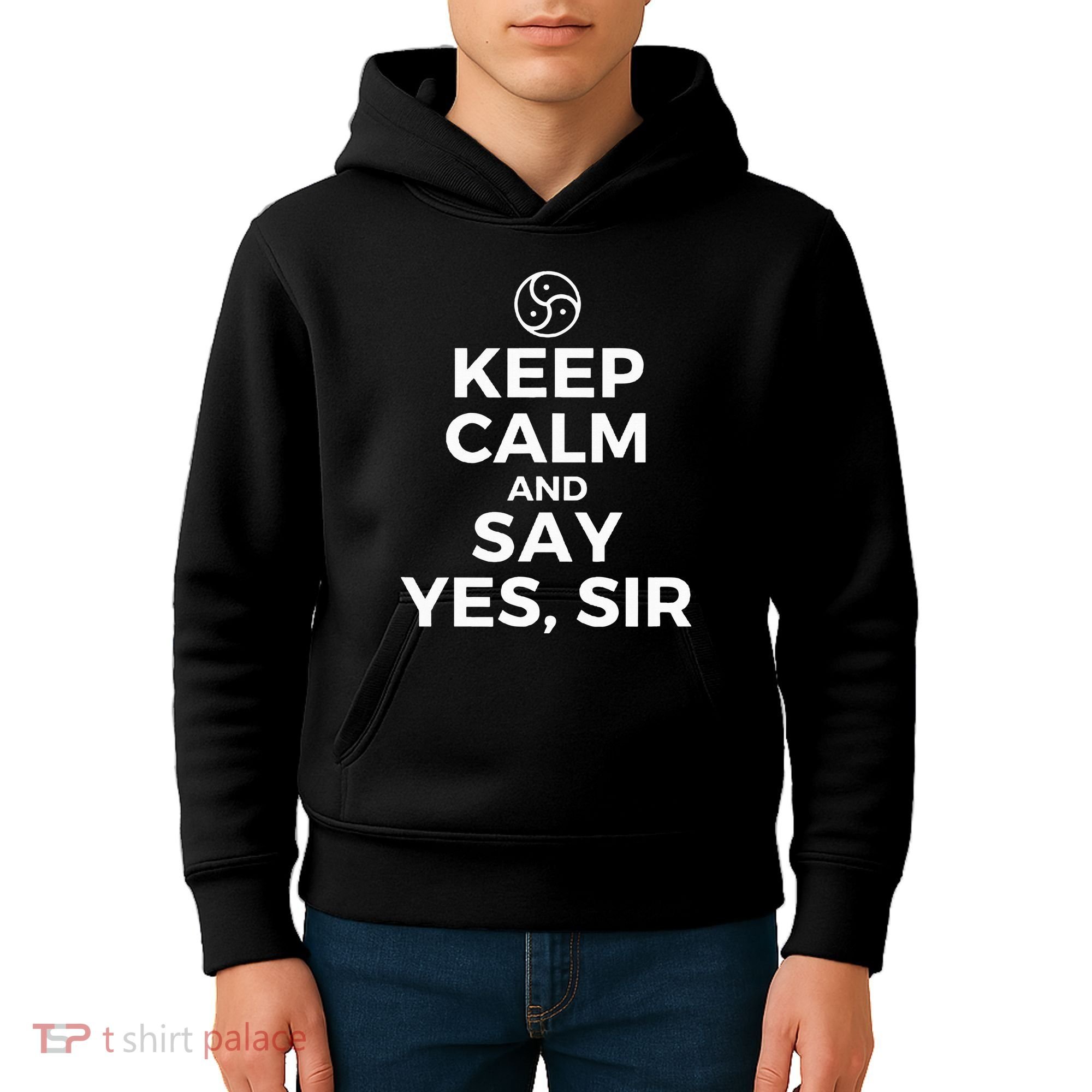 Keep Calm And Say Yes Sir Bdsm Kink Kids Hoodie