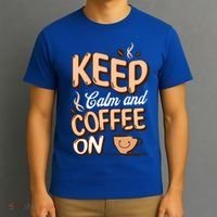 Keep Calm And Coffee On For Coffee Lovers Gift T-Shirt thumb 3