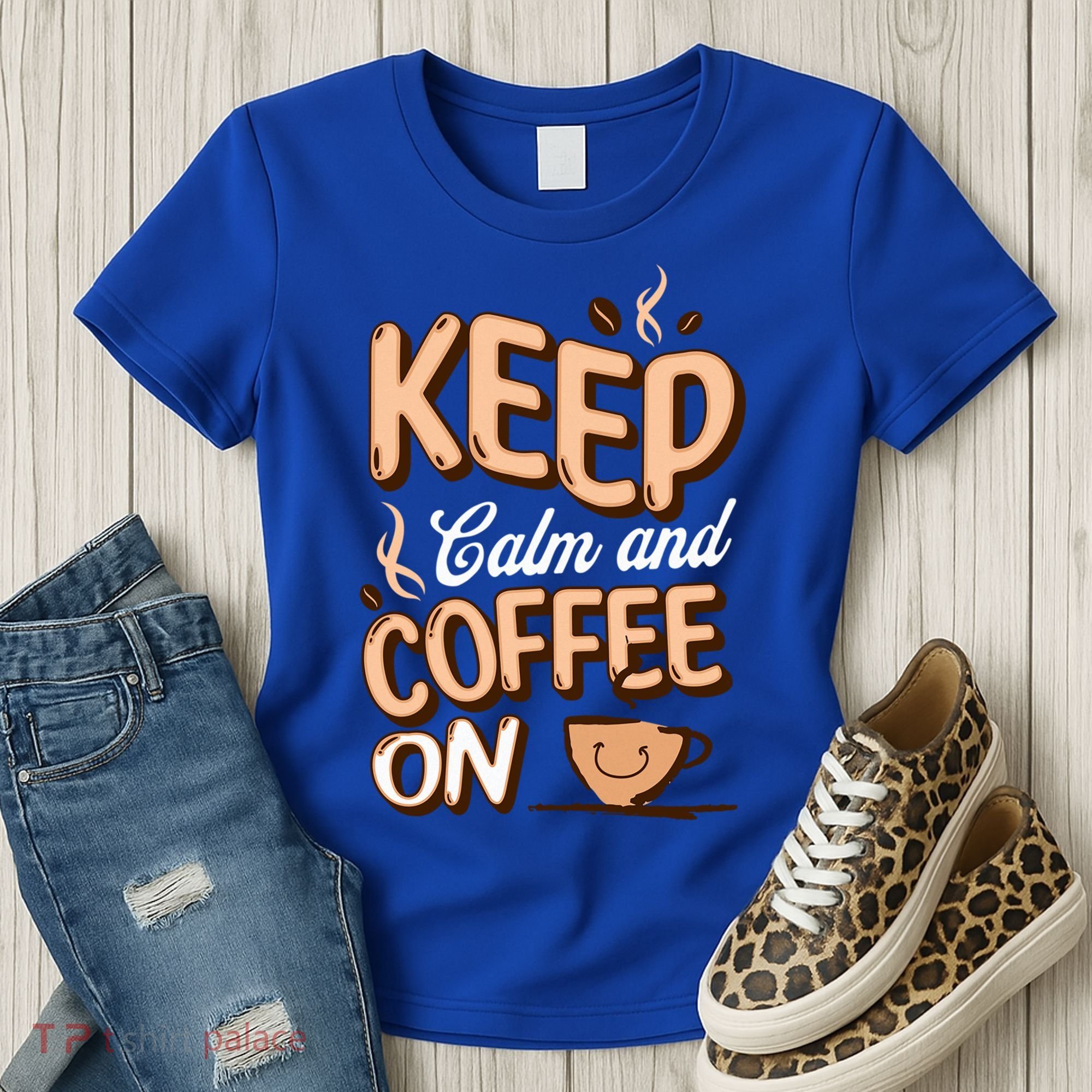 Keep Calm And Coffee On For Coffee Lovers Gift Women's T-Shirt