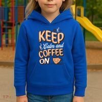 Keep Calm And Coffee On For Coffee Lovers Gift Kids Hoodie thumb 3