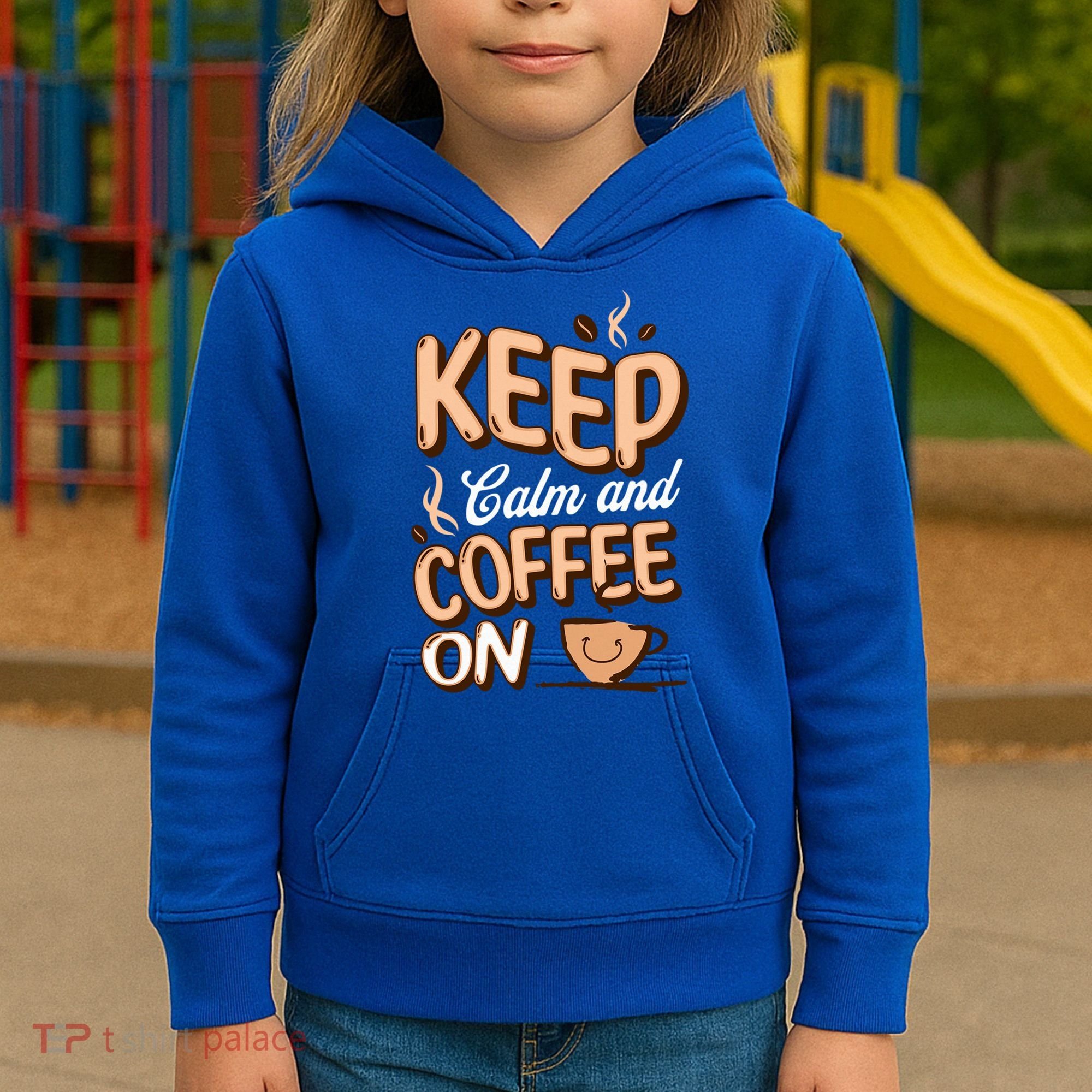 Keep Calm And Coffee On For Coffee Lovers Gift Kids Hoodie