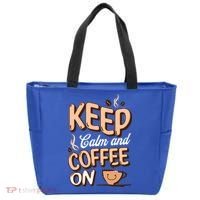 Keep Calm And Coffee On For Coffee Lovers Gift Tote Bag thumb 0