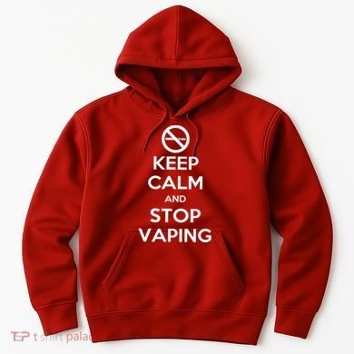 Keep Calm And Stop Vaping Hoodie