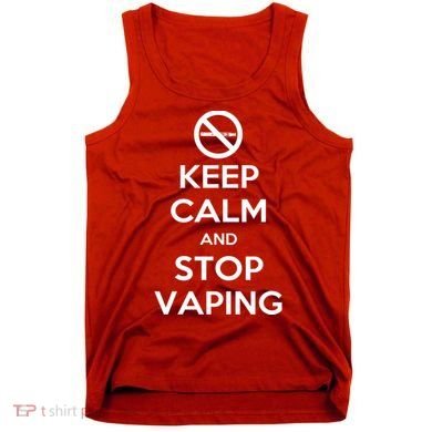 Keep Calm And Stop Vaping Tank Top