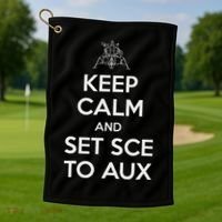 Keep Calm And Set Sce To Aux Golf Towel thumb 1