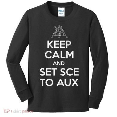 Keep Calm And Set Sce To Aux Kids Long Sleeve Shirt