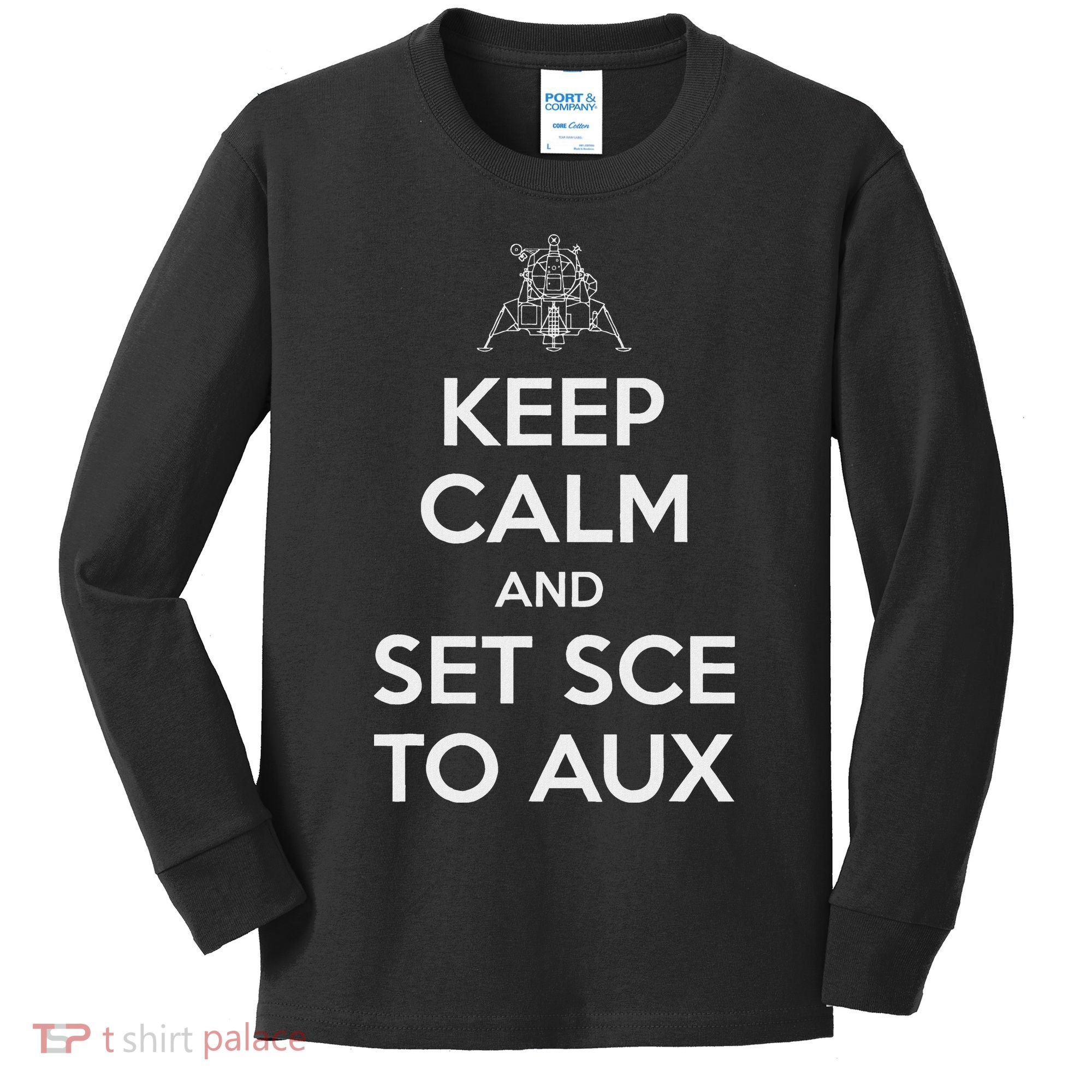 Keep Calm And Set Sce To Aux Kids Long Sleeve Shirt